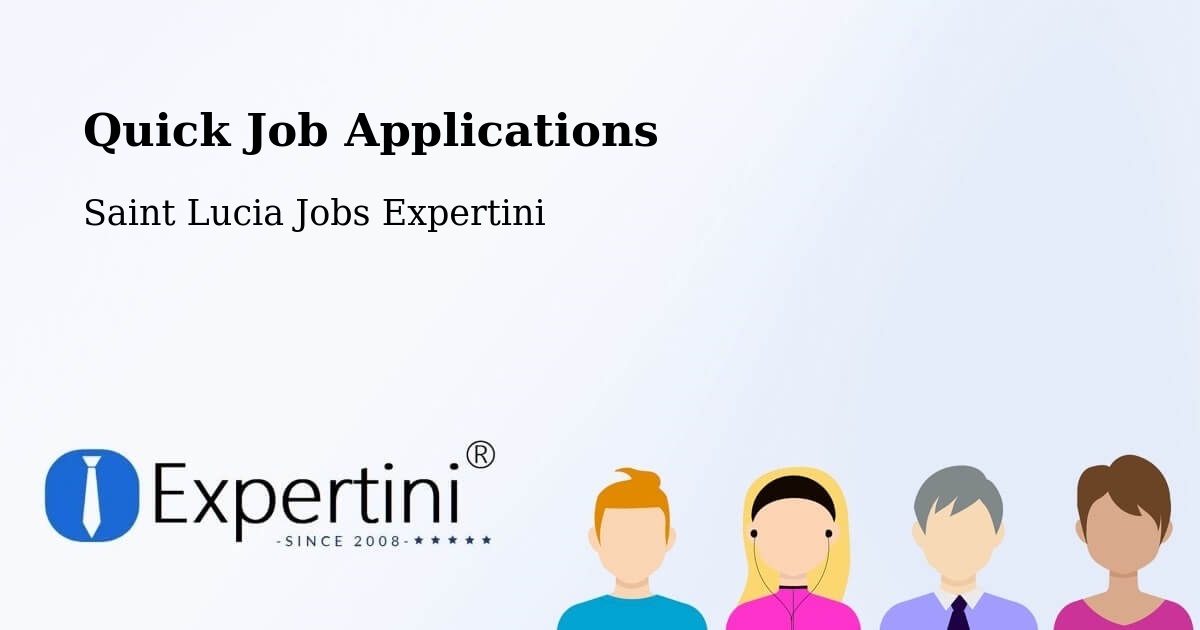 Quick Apply Feature – Beausejour - Saint Lucia Jobs Expertini