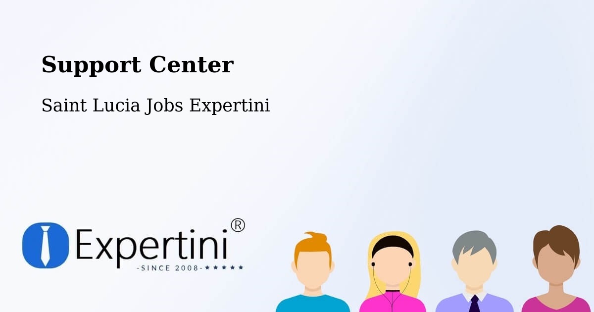 Support Services – Beausejour - Saint Lucia Jobs Expertini